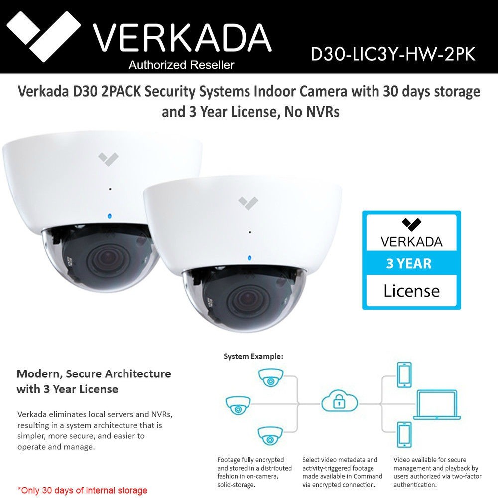 Verkada D30 2PACK Security Systems Indoor Camera with 30 days storage and 3 Year License, No NVRs